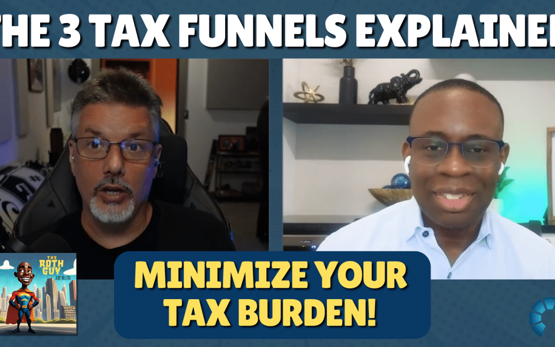 Preparing For Rising Taxes: Tax Efficiency Through Tax Funnels